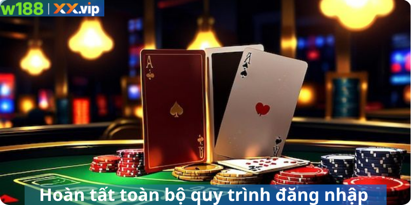 Hoàn tất toàn bộ quy trình đăng nhập
