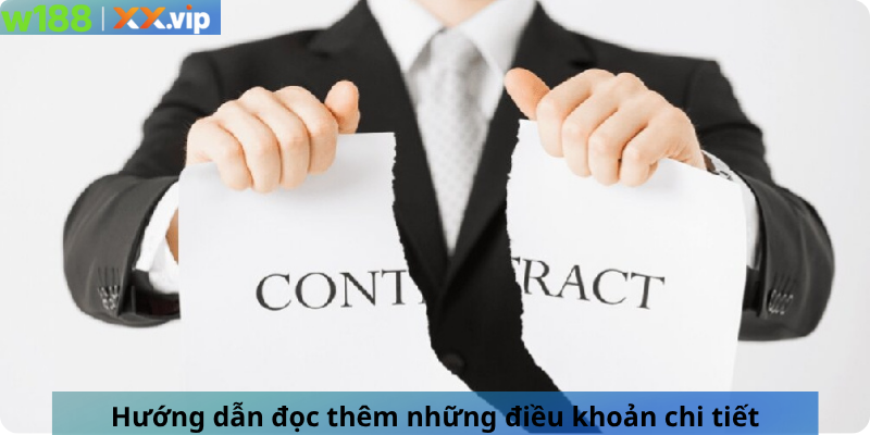 Hướng dẫn đọc thêm những điều khoản chi tiết
